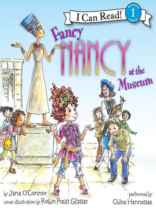 Title details for Fancy Nancy at the Museum by Jane O'Connor - Available